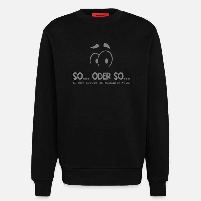 So...Oder So: Hässlicher Vogel - Grau - Sweatshirt - made by SPREAD  - SOLID BLACK