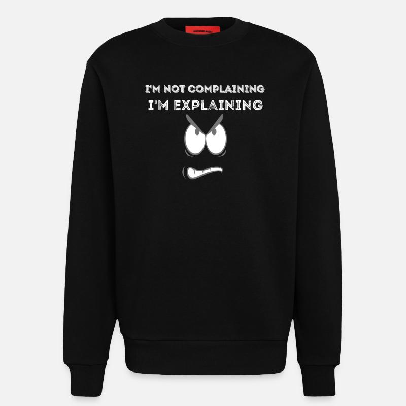 Not Complaining Explaining Graphic Tee - Sweatshirt - made by SPREAD - SOLID BLACK