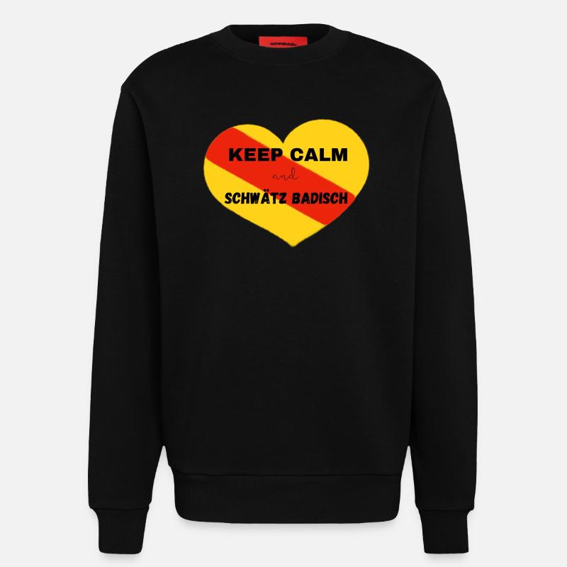 Keep calm and schwätz Badisch - Sweatshirt - made by SPREAD - SOLID BLACK