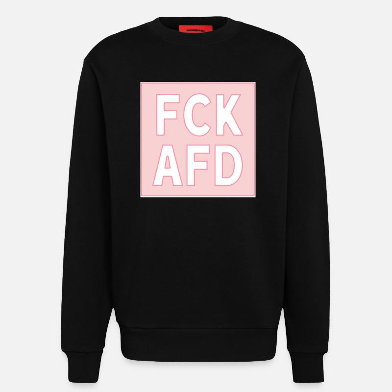 FCK AFD rosa - Sweatshirt - made by SPREAD  - SOLID BLACK