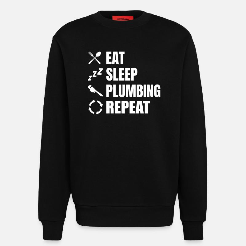 Eating, sleeping, plumbing, repeating - Sweatshirt - made by SPREAD  - SOLID BLACK