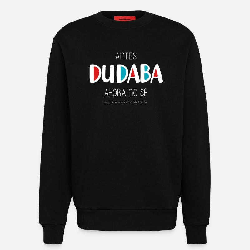 J’avais l’habitude de douter (sombre) - Sweat bio décontracté fabriqué en UE - SOLID BLACK