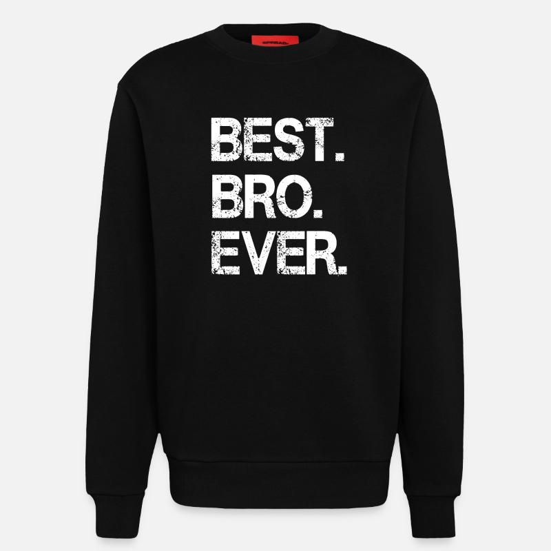 Auffälliges monochromes "Best Bro Ever"-Design - Sweatshirt - made by SPREAD  - SOLID BLACK