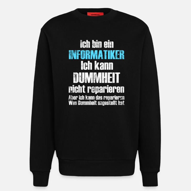 Informatiker Informatik - Sweatshirt - made by SPREAD  - SOLID BLACK