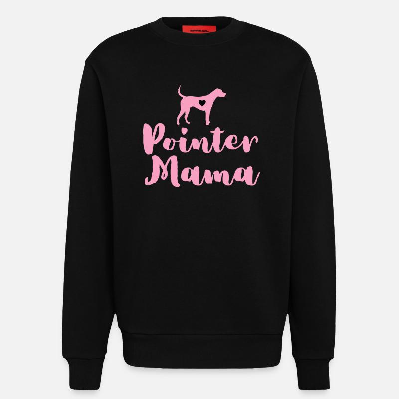 German Pointer Mom Pointer Mama - Sweatshirt - made by SPREAD  - SOLID BLACK