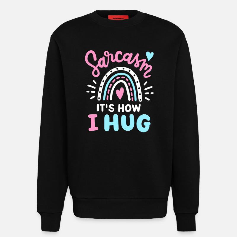 Sarkasmus Sarkastisch - Sweatshirt - made by SPREAD  - SOLID BLACK
