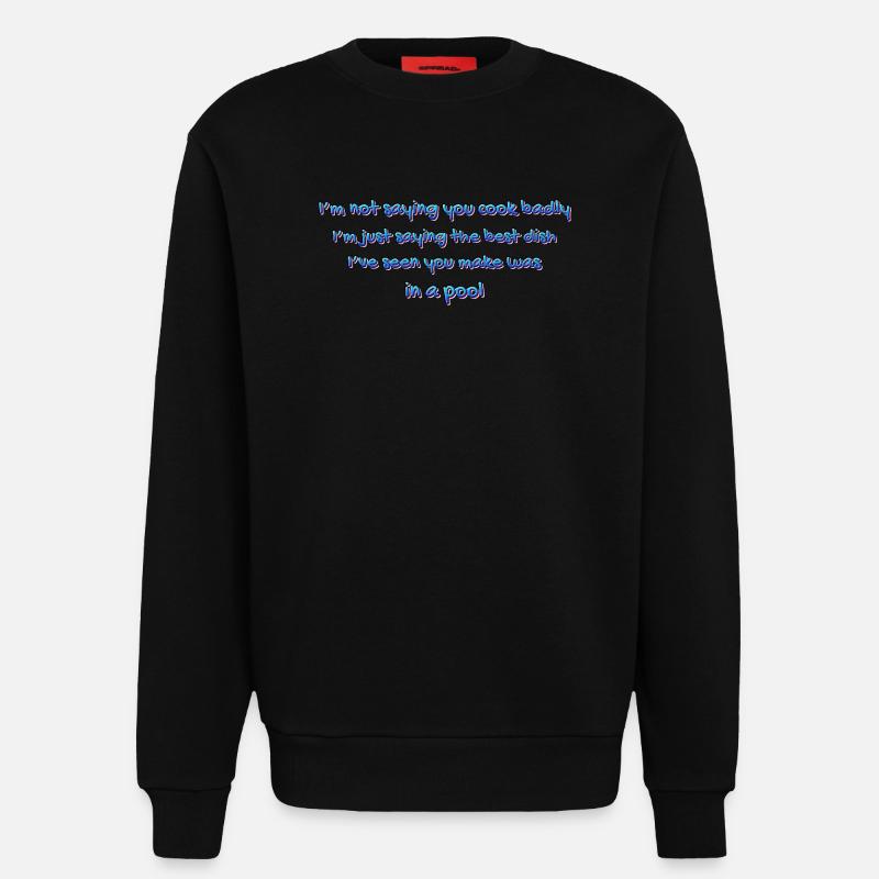 Poolküchen-Witz - Sweatshirt - made by SPREAD - SOLID BLACK