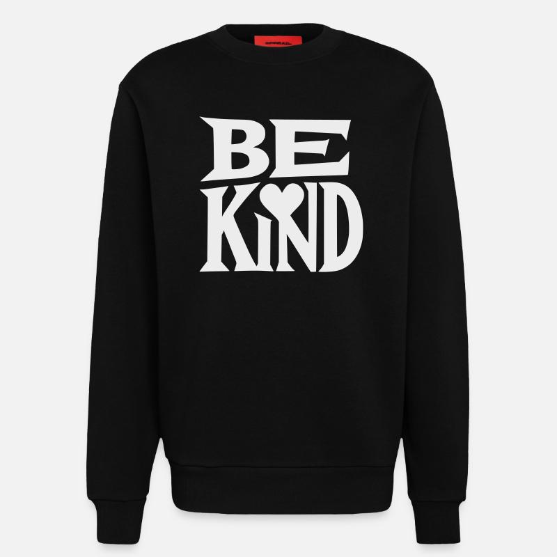 Slogan Be kind with heart - Sweat bio décontracté fabriqué en UE - SOLID BLACK