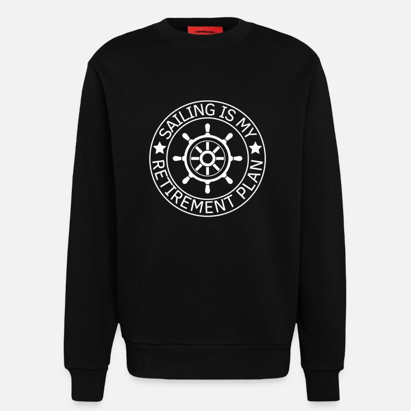 Sailing Retirement Plan Quote - Sweatshirt - made by SPREAD  - SOLID BLACK