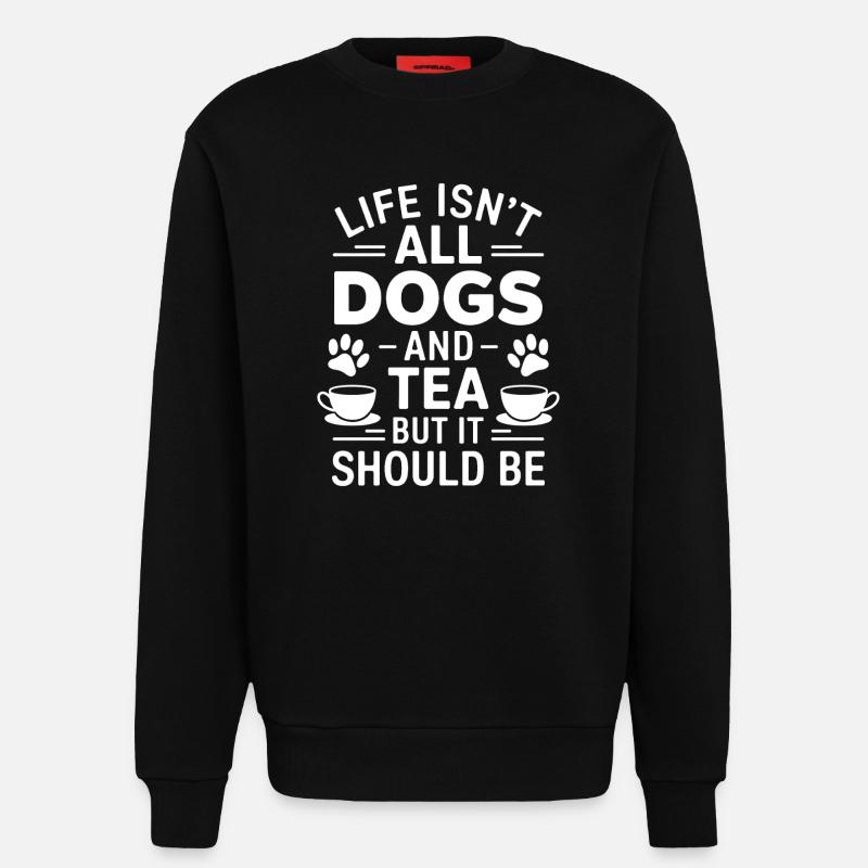 Tee Spruch Hunde Lustiges Tee Geschenk - Sweatshirt - made by SPREAD  - SOLID BLACK