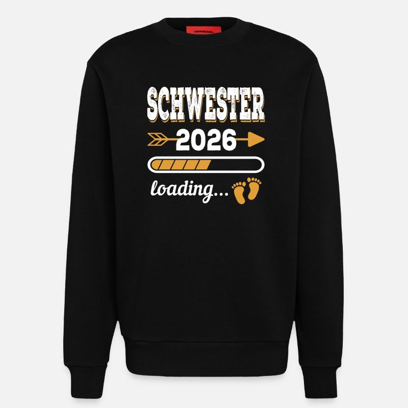 Schwester 2026 Loading große Schwester Geschenk - Sweatshirt - made by SPREAD  - SOLID BLACK