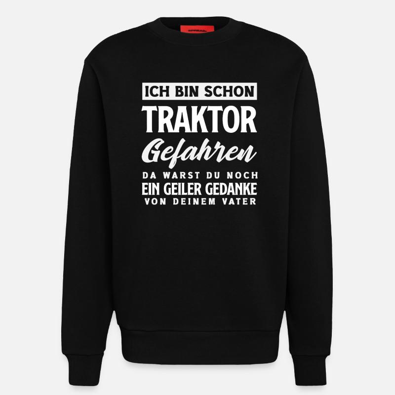 Lustiges Traktor Geschenk - Sweatshirt - made by SPREAD - SOLID BLACK