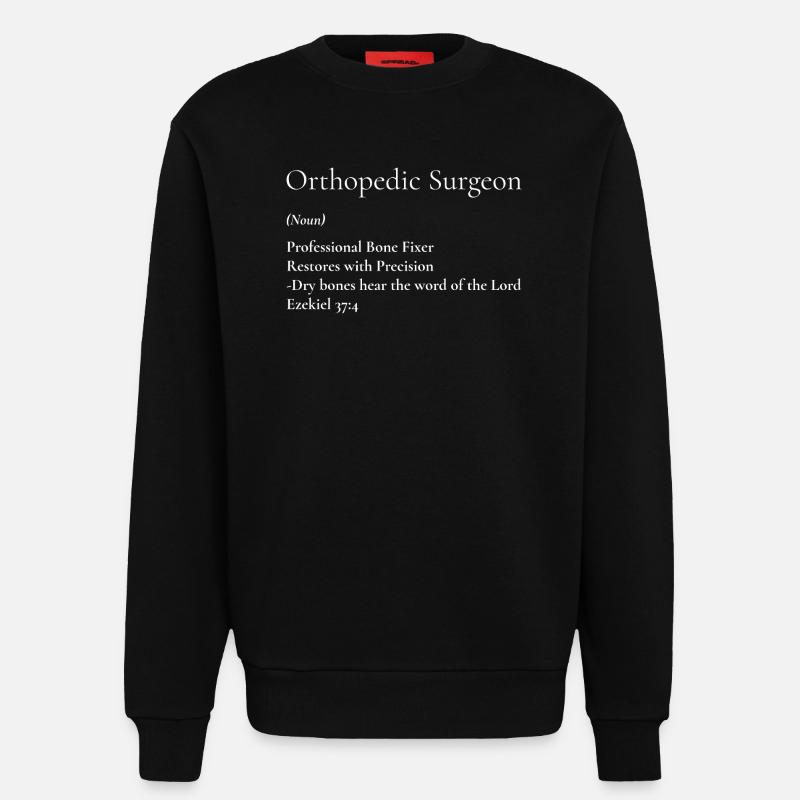 Orthopedic Surgeon Bone Fixer Tee - Sweatshirt - made by SPREAD  - SOLID BLACK