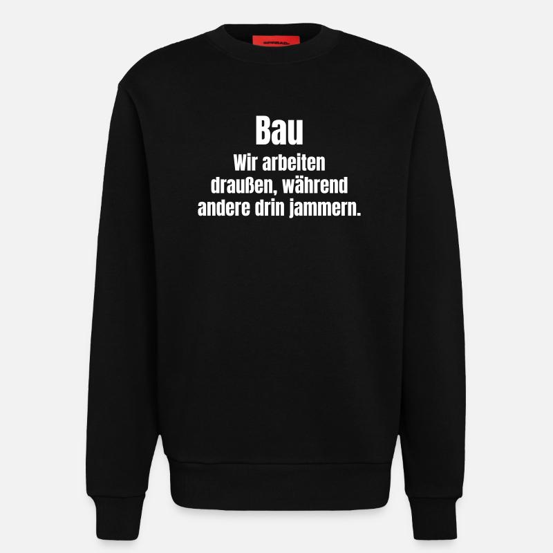 Construction Work Outside Power - Sweatshirt - made by SPREAD  - SOLID BLACK
