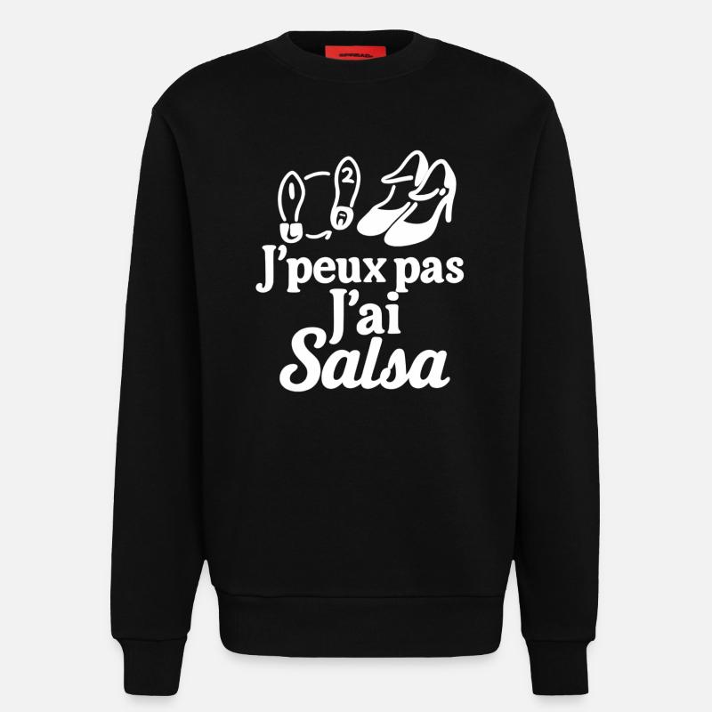 I can't I have Salsa - Sweatshirt - made by SPREAD - SOLID BLACK