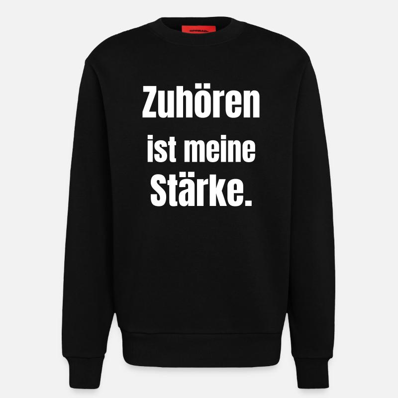 Écouter est ma force - Sweat bio décontracté fabriqué en UE - SOLID BLACK