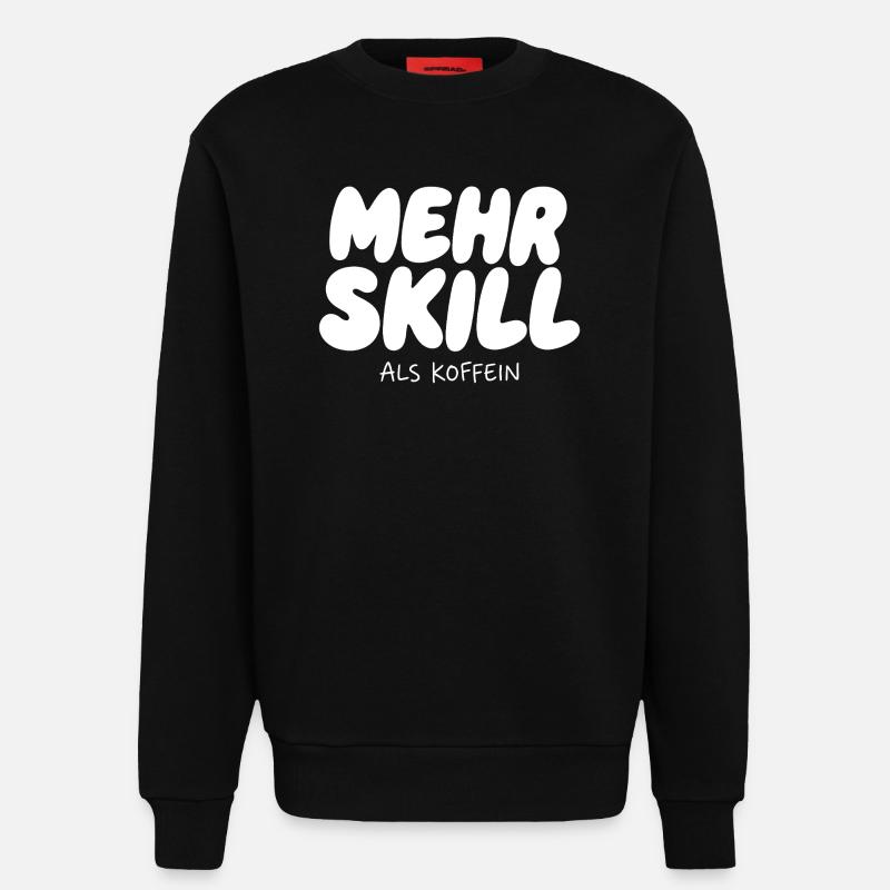 More skill than caffeine - Sweatshirt - made by SPREAD  - SOLID BLACK