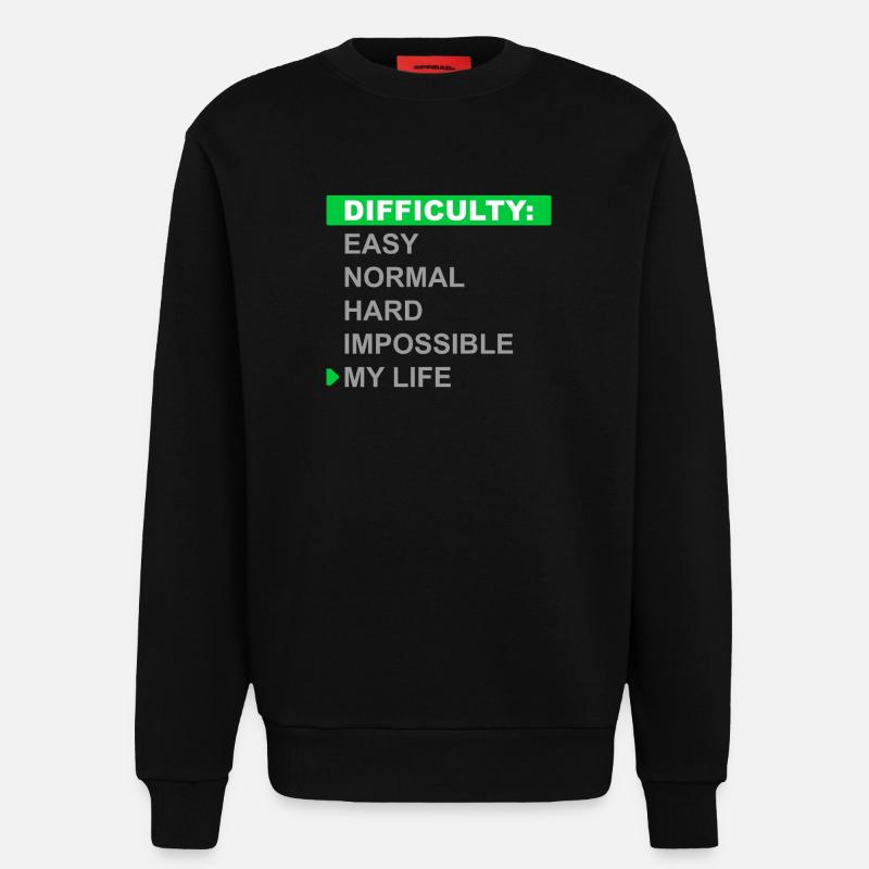 Difficulty Mode – My Life - Sweatshirt - made by SPREAD  - SOLID BLACK