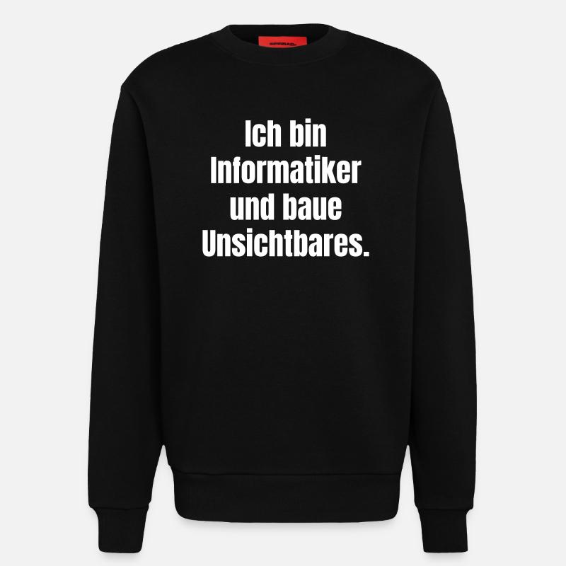 Computer scientists: Building the invisible - Sweatshirt - made by SPREAD  - SOLID BLACK