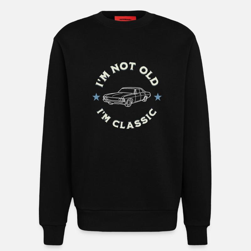 I’m Not Old I’m Classic Oldtimerliebe - Sweatshirt - made by SPREAD - SOLID BLACK