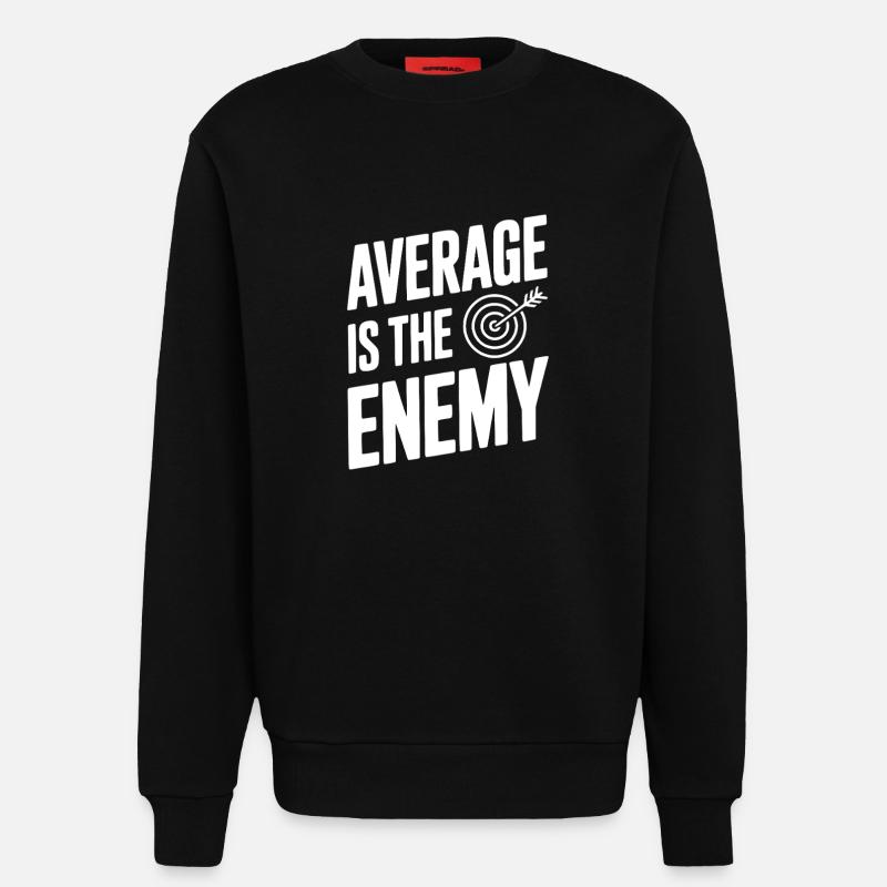 Durchschnittlich ist der Feind - Sweatshirt - made by SPREAD  - SOLID BLACK