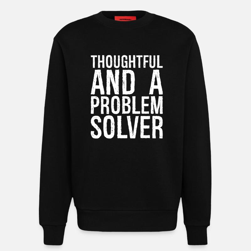 réfléchi et résolveur de problèmes - Sweat bio décontracté fabriqué en UE - SOLID BLACK