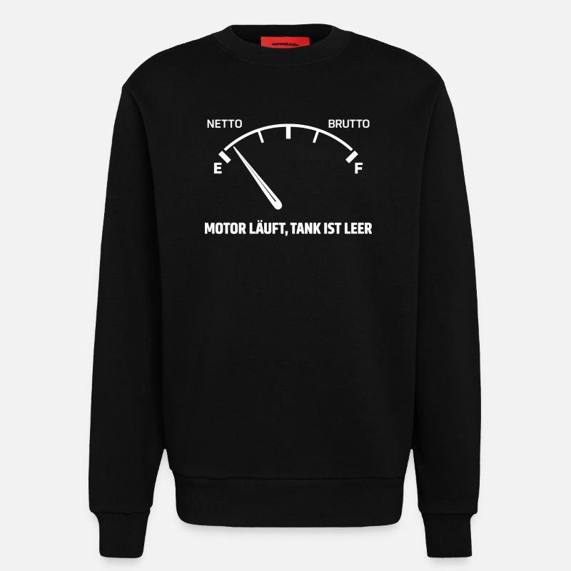 Engine runs tank empty - Sweatshirt - made by SPREAD  - SOLID BLACK