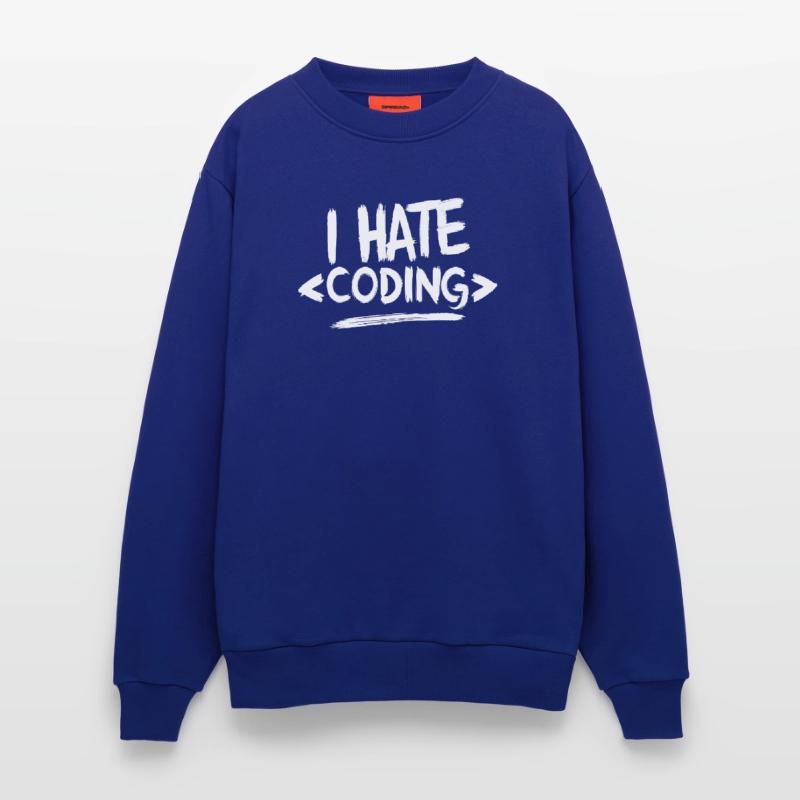 I Hate Coding Computer Web Programmer Sweatshirt - made by SPREAD 