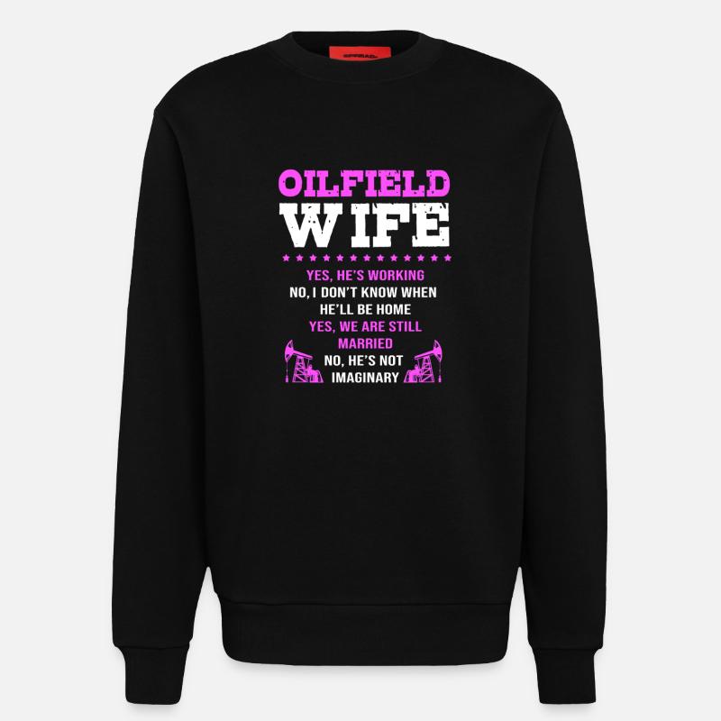 Bohrinsel Ölfeld Ölbohrinsel Ehefrau - Sweatshirt - made by SPREAD  - SOLID BLACK