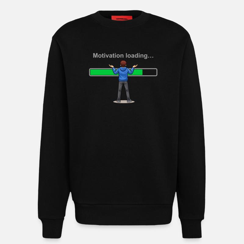 Motivation Loading… Please Wait - Sweatshirt - made by SPREAD  - SOLID BLACK