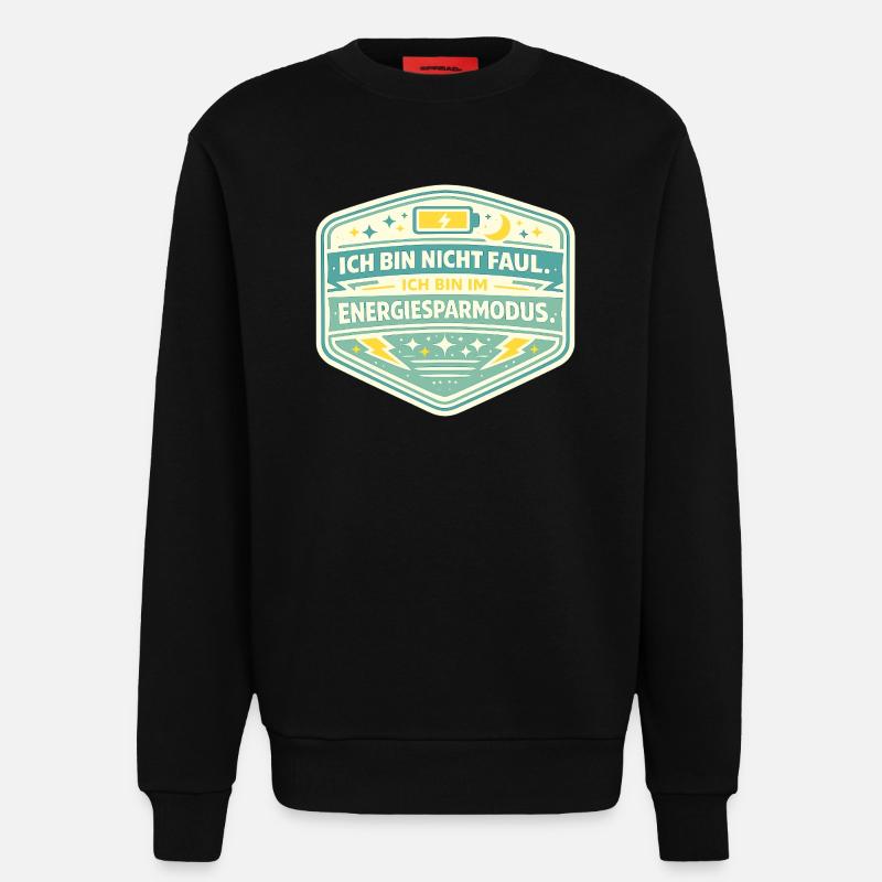 I'm in power saving mode - Sweatshirt - made by SPREAD  - SOLID BLACK