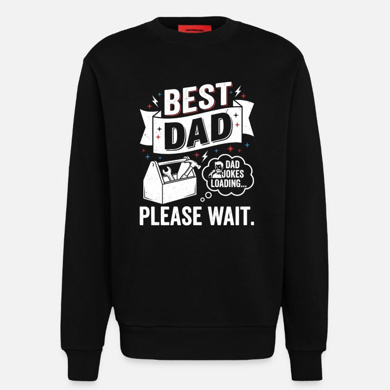 Best Dad: Loading Dad Jokes - Sweatshirt - made by SPREAD - SOLID BLACK