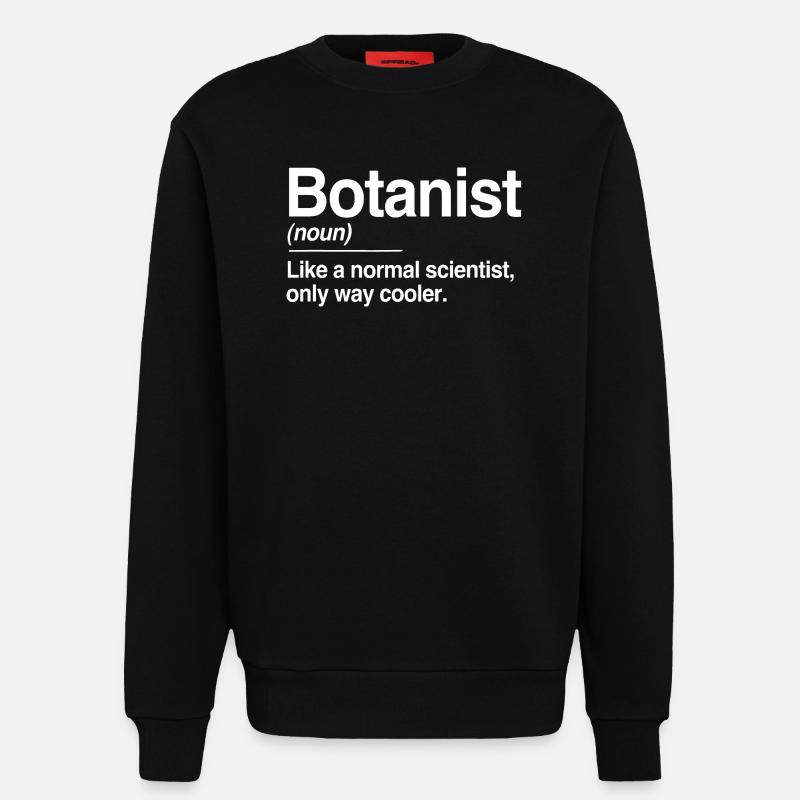 Botaniker-Definition - Sweatshirt - made by SPREAD  - SOLID BLACK
