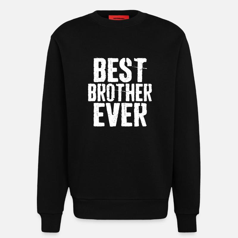 Bester Bruder aller Zeiten - Sweatshirt - made by SPREAD  - SOLID BLACK