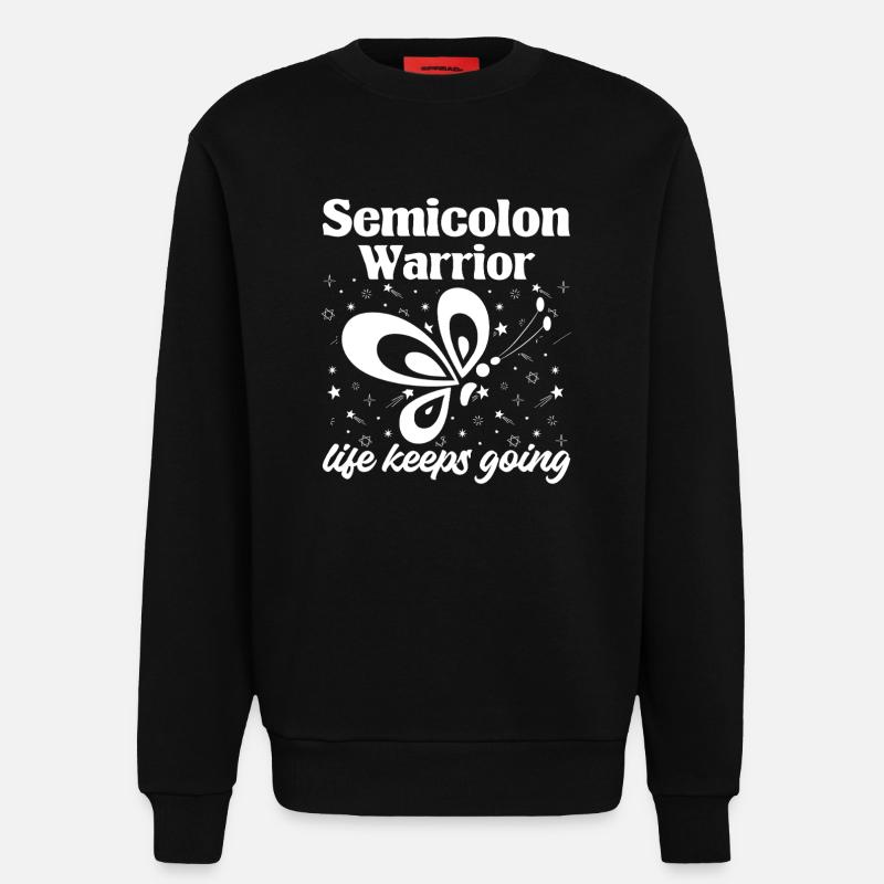 Semi Colon Life Keeps Going Semicolon - Sweatshirt - made by SPREAD  - SOLID BLACK