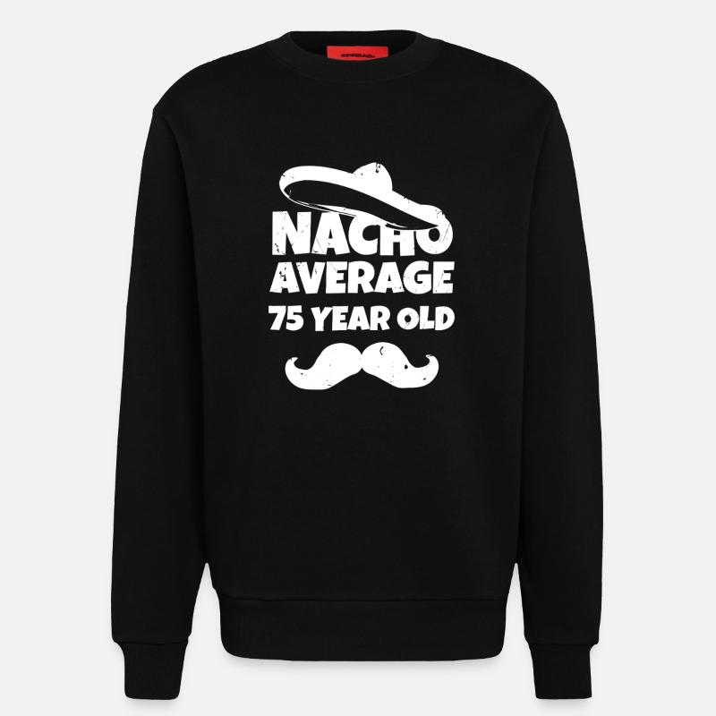 Nacho en moyenne 75 ans - Sweat bio décontracté fabriqué en UE - SOLID BLACK