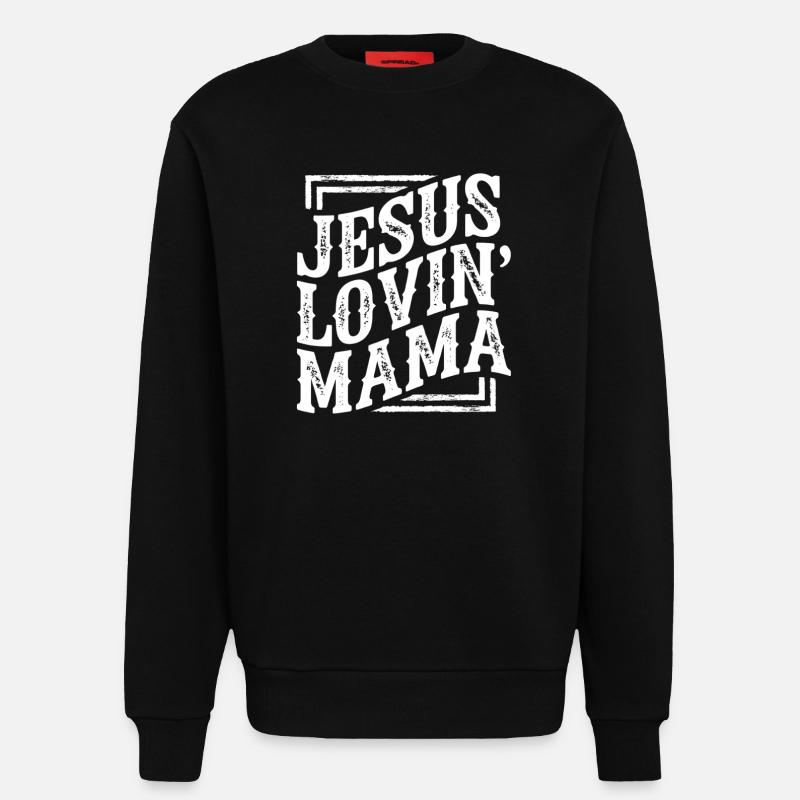 Jesus Lovin' Mama Typography - Sweatshirt - made by SPREAD  - SOLID BLACK