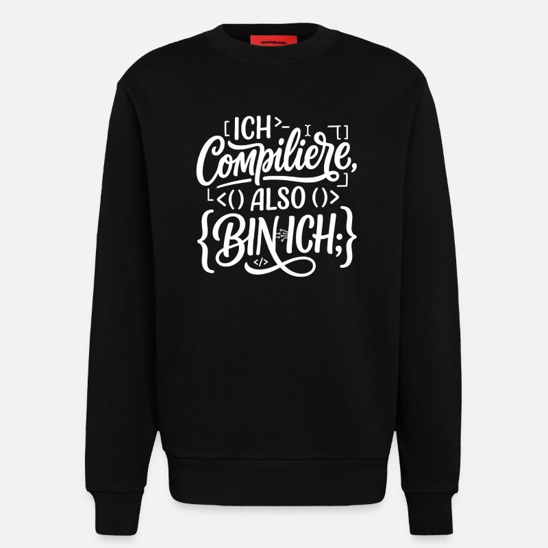 Ich compiliere also bin ich Coder - Sweatshirt - made by SPREAD - SOLID BLACK