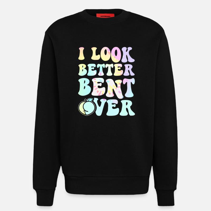 I Look Better Bent Over Tee - Sweatshirt - made by SPREAD  - SOLID BLACK