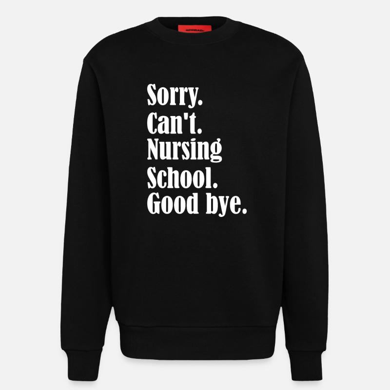 Citation d’adieu de l’école d’infirmières - Sweat bio décontracté fabriqué en UE - SOLID BLACK