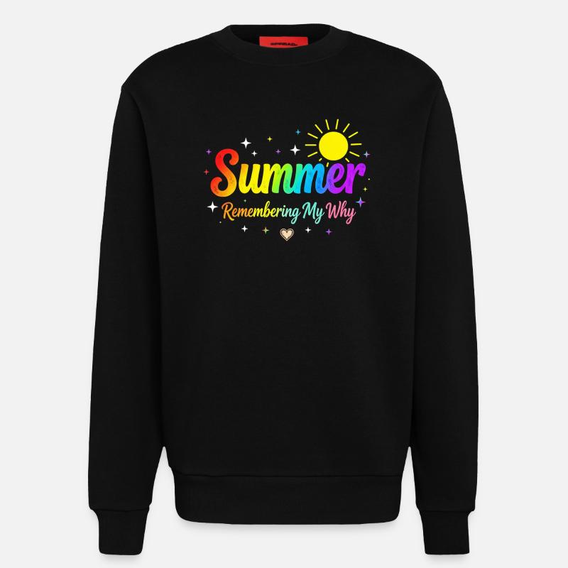 Summer Remembering My Why - Sweatshirt - made by SPREAD - SOLID BLACK