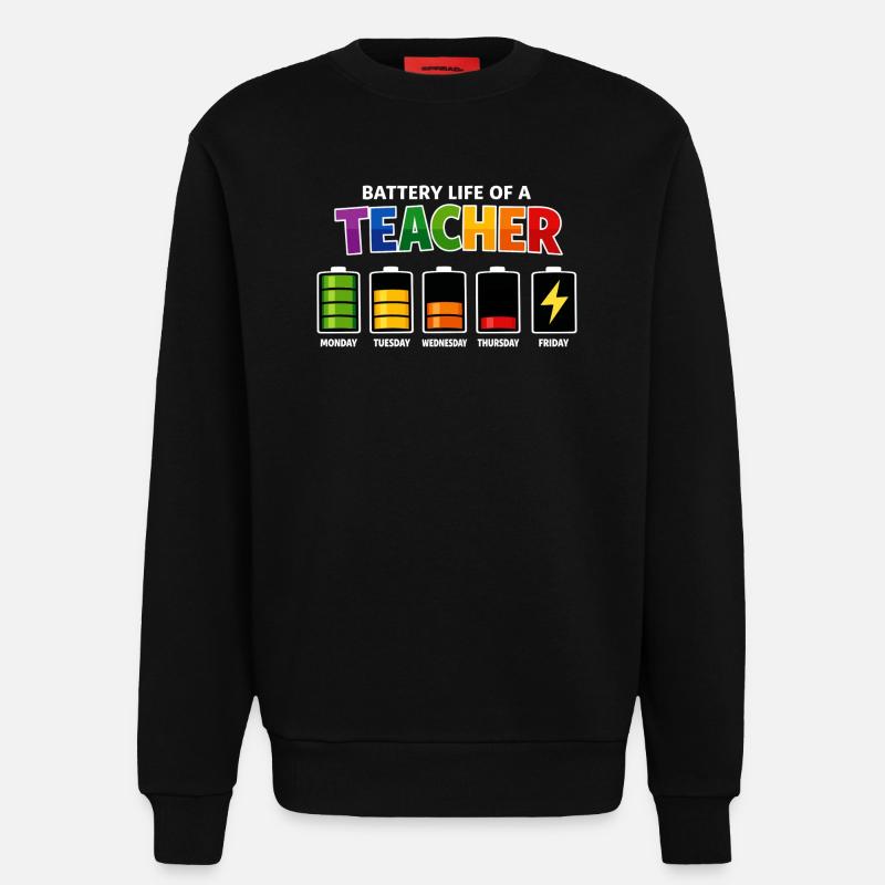 Akkulaufzeit eines Lehrers - Sweatshirt - made by SPREAD  - SOLID BLACK