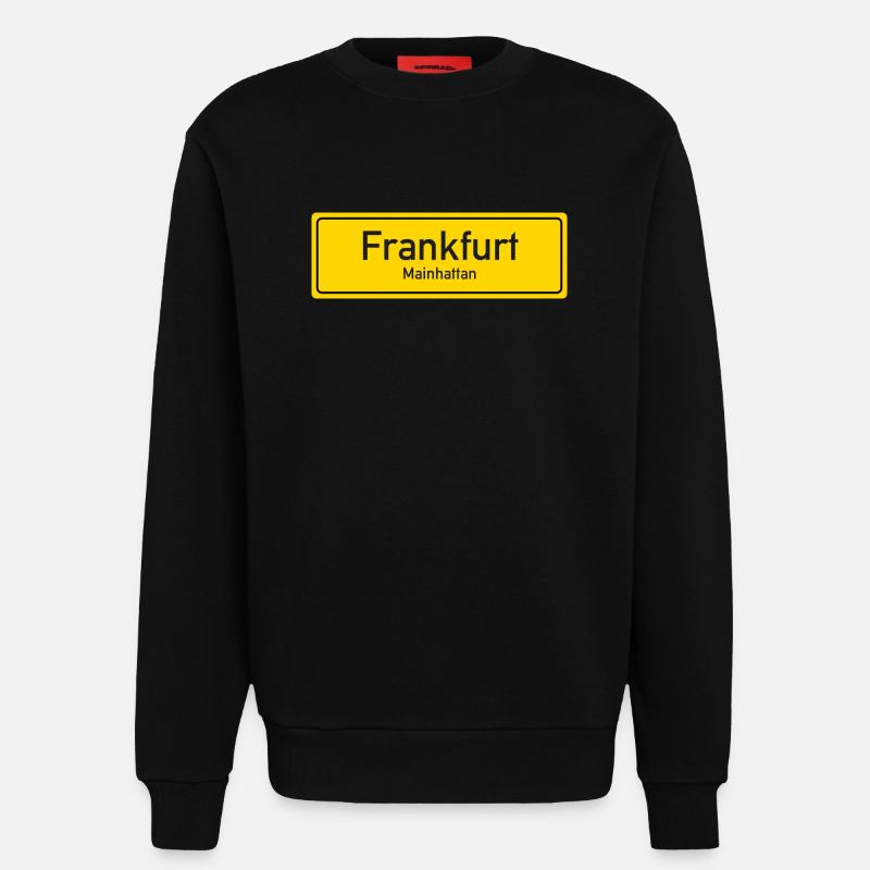 Frankfurt place name sign Germany - Sweatshirt - made by SPREAD - SOLID BLACK