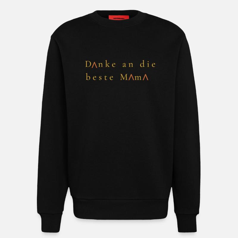 Danke an die beste Mama - Sweatshirt - made by SPREAD - SOLID BLACK