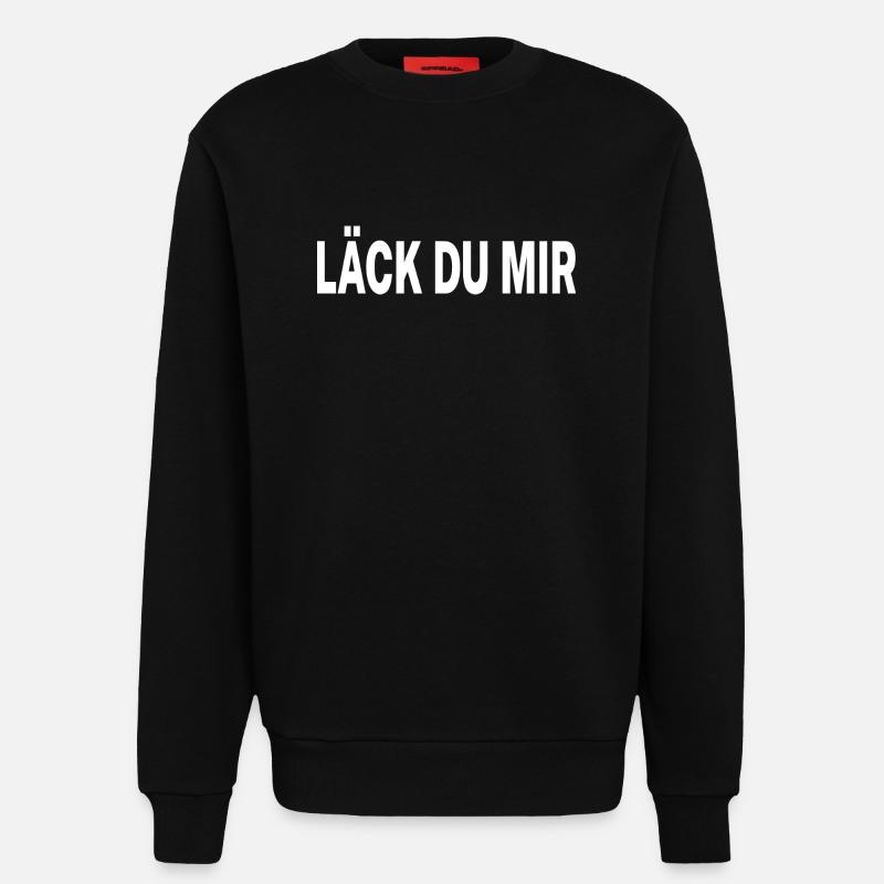 Läck du mir - Schweizerdeutsch - Sweatshirt - made by SPREAD  - SOLID BLACK