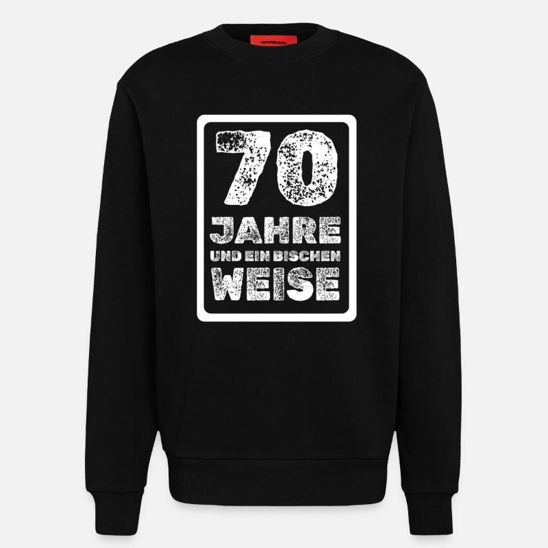 Spruch 70 - Sweatshirt - made by SPREAD  - SOLID BLACK