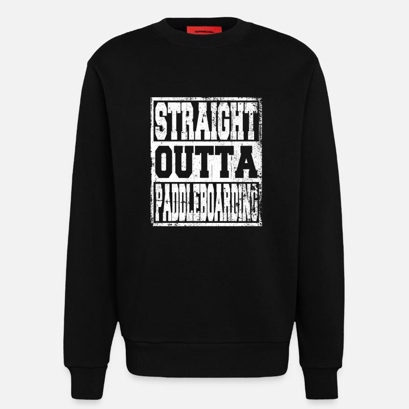 Paddleboarding Spruch lustig - Sweatshirt - made by SPREAD  - SOLID BLACK