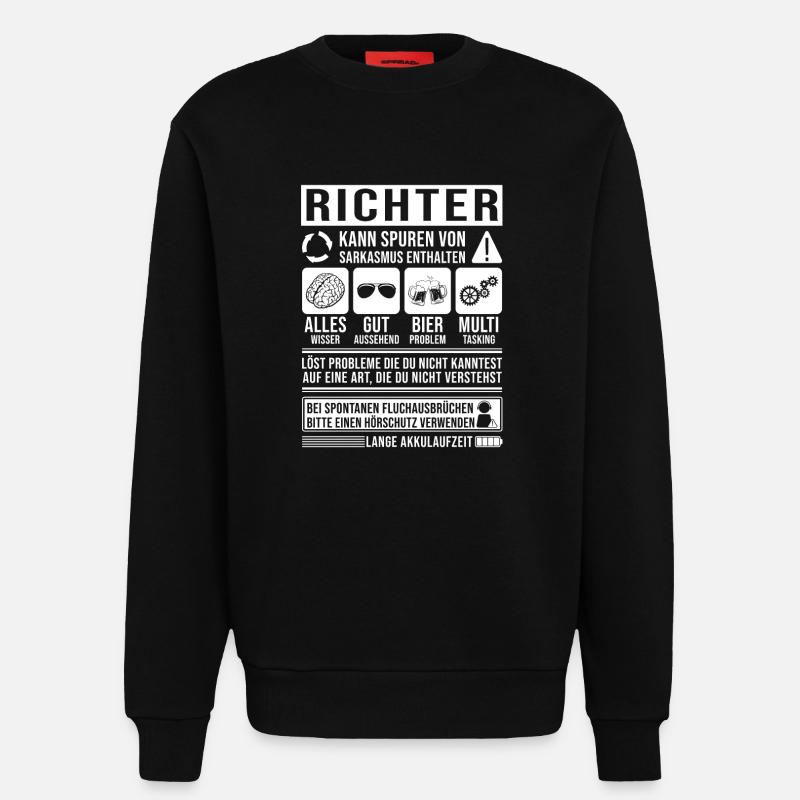 Richter Spruch lustig - Sweatshirt - made by SPREAD - SOLID BLACK