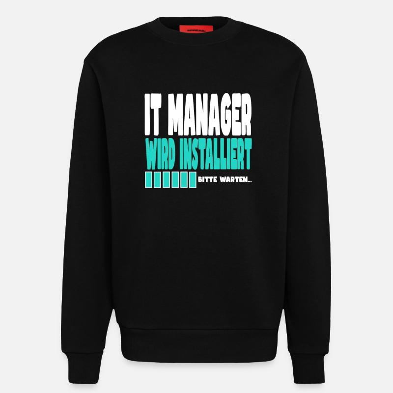 It Manager wird installiert - Sweatshirt - made by SPREAD  - SOLID BLACK