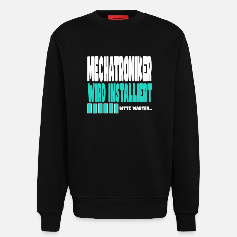 Mechatroniker wird installiert - Sweatshirt - made by SPREAD  - SOLID BLACK